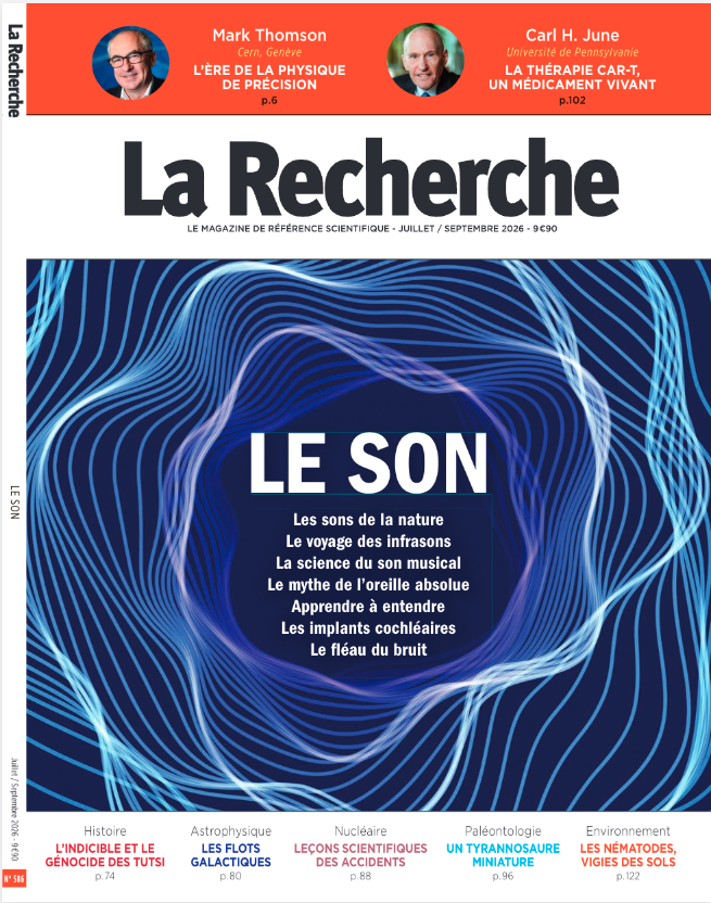 La Recherche trimestriel n°586 daté juillet-août 2026 Le Son  | Couverture larecherche.fr